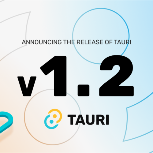 Illustration of Tauri 1.2.0 Release Notes: Security Patch, Rust Update, and Enhanced Features